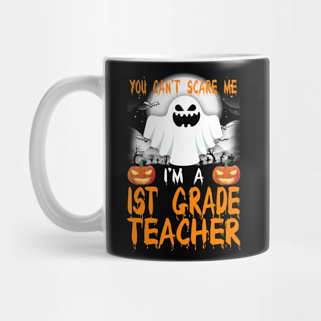 I'm a 1st Grade Teacher Halloween by SkivingtonAllanss